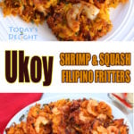 ukoy shrimp and squash fritters is Today's Delight