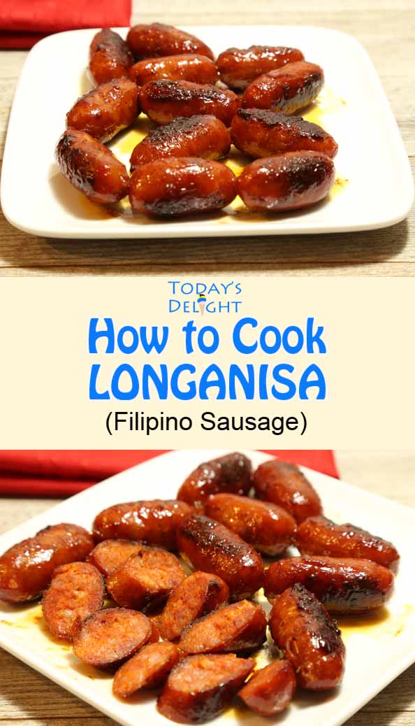 How to Cook Longanisa is a Filipino Sausage & Today's Delight