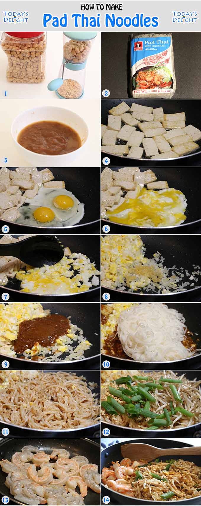 Fourteen steps in making Pad Thai from start to finish.